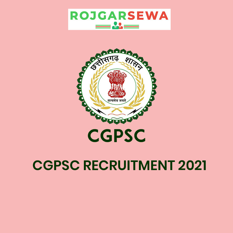 CGPSC Recruitment 2021