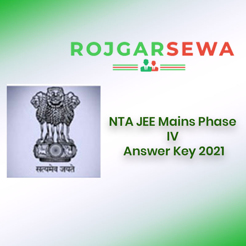 NTA JEE Mains Phase IV Answer Key 2021