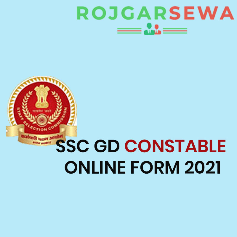 SSC GD Constable Online Form 2021