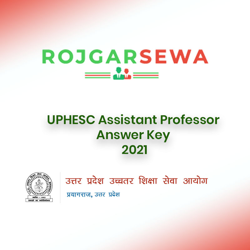 UPHESC Assistant Professor Answer Key 2021