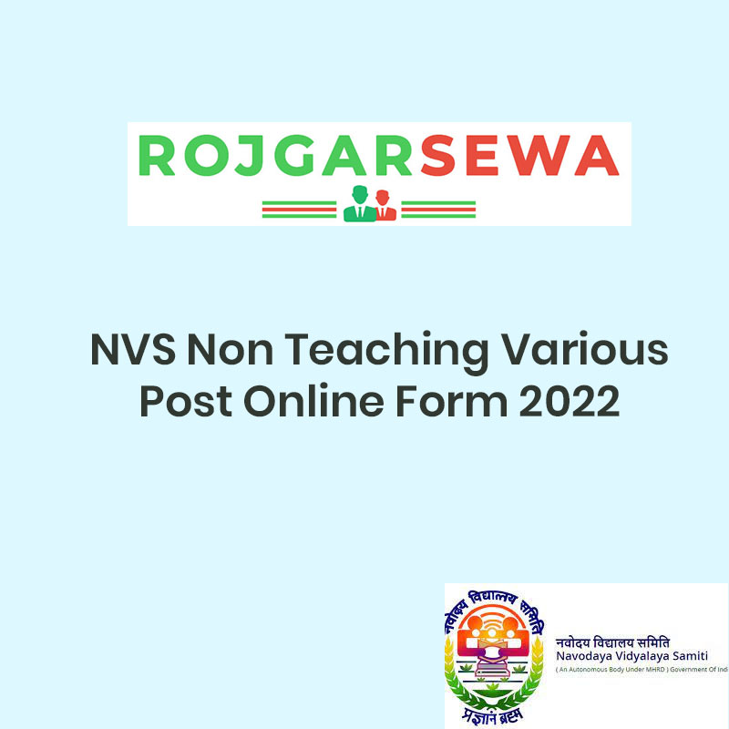 NVS Non Teaching Various Post Online Form 2022