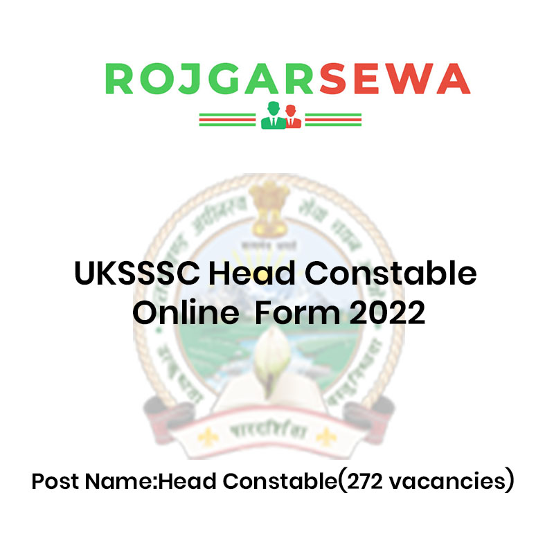 UKSSSC Head Constable Online Form 2022
