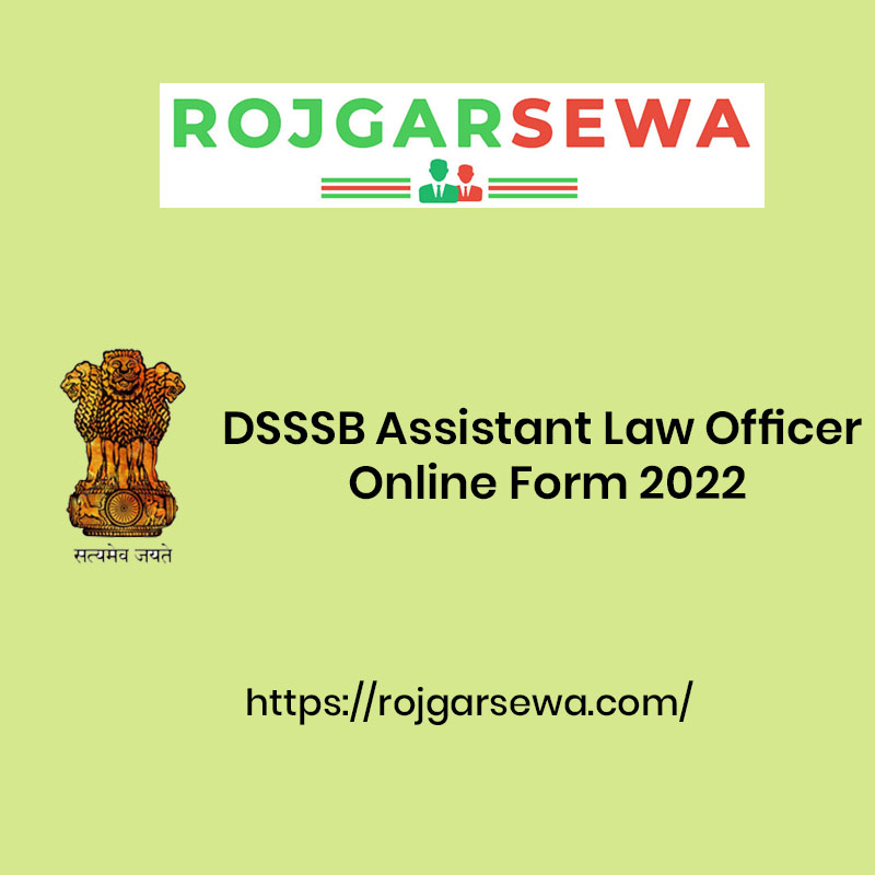 DSSSB Assistant Law Officer Online Form 2022