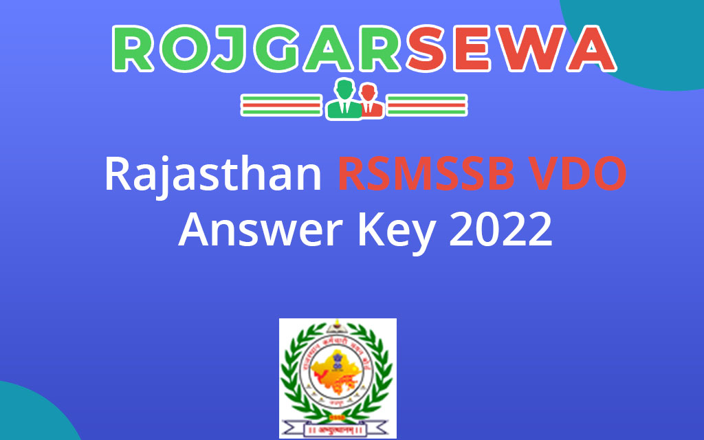 Rajasthan RSMSSB VDO Answer Key 2022